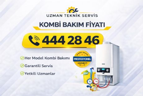 2026 Kombi Bakım Fiyatı