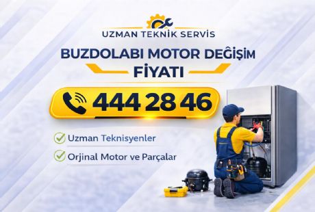 Buzdolabı Motor Değişim Fiyatı